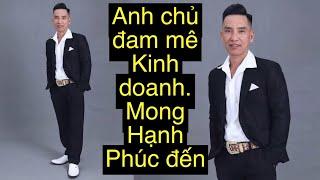 3534.Anh Chủ Đam Mê Kinh Doanh Thành Đạt.Và là Ca Sĩ.Mong tìm được Hạnh Phúc