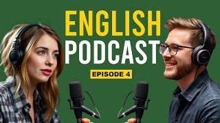 Learn English With Podcast Conversation Episode 4 | English Podcast For Beginners