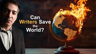 With Wars Raging, Can Writers Save the world? It’s Worth a Try!