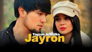 Yagzon & Malika - Jayron | Ягзон & Малика - Жайрон