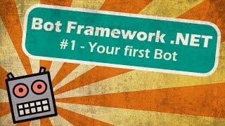 Microsoft Bot Framework .NET - Your first Bot