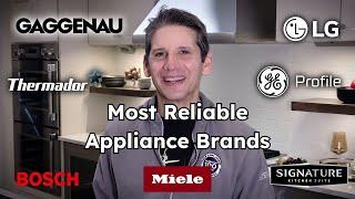 Most Reliable Appliance Brands for 2024