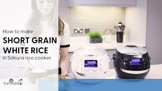 How To Cook Short Grain White Rice In The Sakura Multifunction Rice Cooker By Yum Asia