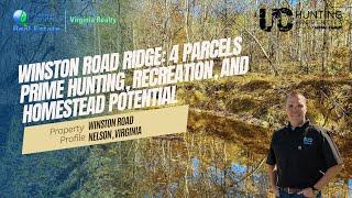 Winston Road Ridge: 4 Parcels - Prime Hunting, Recreation, and Homestead Potential | Nelson, VA