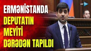 TƏCİLİ! Ermənistanda DƏHŞƏTLİ HADİSƏ: DEPUTAT həlak oldu - NƏ BAŞ VERİR?