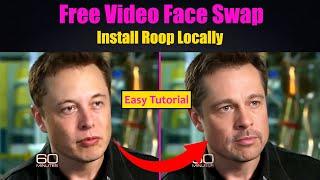 Roop Local Install | Face Swap Any Video with FREE AI Tool (Deepfakes) | Face Swap Video App