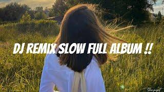 Dj Remix Slow Full Album - Ogi Castello (slow remix)