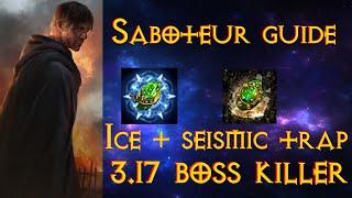 Seismic trap + ice trap saboteur guide 3.17 / Сейсмическая + ледяная ловушки 3.17 гайд.