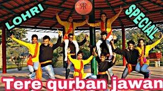 LOHRI SPECIAL DANCE 2019 | TERE QURBAAN JAWAN | VEER ZAARA | RAKSHA RULES CHOREOGRAPHY ||