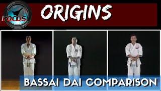 Karate-do Focus ORIGINS - Bassai dai Style Comparison