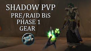 Ready to RANK UP 2: Shadow PvP Pre/Raid BiS Gear (Phase 1 +DM) | Priest Classic WoW