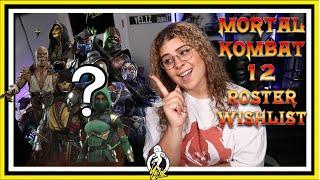 MORTAL KOMBAT 12 | FULL CHARACTER ROSTER | WISHLIST & PREDICTIONS | JUST YELIZ