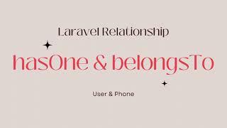 Laravel hasOne and belongsTo relationship