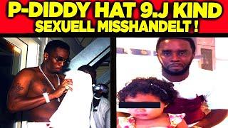 P-DIDDY & DAS 9-JÄHRIGES KIND SKANDAL  ! 120 NEU ANKLAGEN GEGEN P-DIDDY DARUNTER SIND KLEINE KINDER