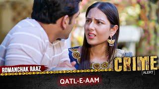 Romanchak Raaz | QATL-E-AAM | Hindi Crime Alert Show