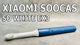 9$ ЗА ИДЕАЛЬНУЮ ЗУБНУЮ ЩЁТКУ XIAOMI SOOCAS SO WHITE EX3