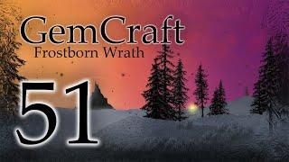 Gemcraft Frostborn Wrath Let's Play Episode 51