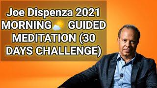 Joe Dispenza 2020| MORNING GUIDED MEDITATION (30 DAYS CHALLENGE)