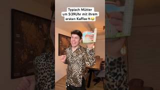 Typisch Mütter - um 5Uhr morgens mit ihrem ersten Kaffee itsofficialmarco🫶 hahaha