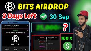 Bits Airdrop 2 Days Left | Bits Airdrop date out | Bits New project Withdrawal  & Listing date .