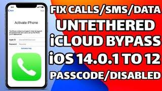 Fix Call,SMS,Data iCloud Bypass iOS 14 0 1 To iOS 12 Untethered Bypass Passcode Disabled