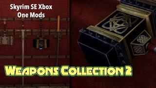 Weapons Collection 2 Skyrim SE Xbox One/PC Mods