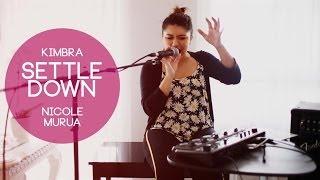 Settle Down - Kimbra - Loop Cover by Nicole Murúa