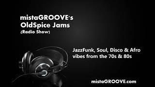 mistaGROOVE's OldSpice Jams - Tuesday 20th March 2018