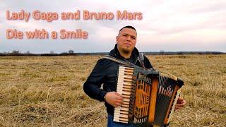 Die with a Smile - Lady Gaga and Bruno Mars (Accordion cover Bogdan Denischuk)