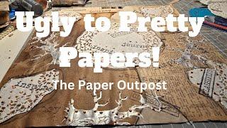 UGLY PAPERS to PRETTY PAPERS! Plan B!  Beginner Junk Journal Ideas! The Paper Outpost! :)