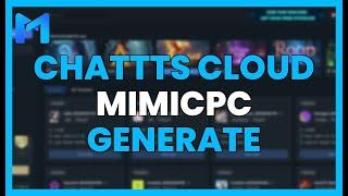 ChatTTS in the CLOUD with MIMICPC: Generate Natural Voices with AI without a Powerful PC