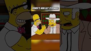 Homer's arm got stronger