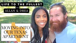 MOVING TO AUSTIN TEXAS 2022 AND MOVING INTO OUR NEW APARTMENT!