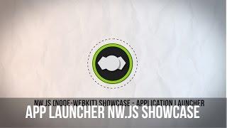 App Launcher - NW.js (Node-Webkit) Project Showcase