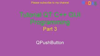 QT C++ GUI Tutorial 3 - QPushButton