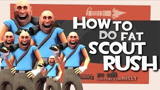 TF2: How to do fat scout rush [FUN/ Epic WIN]