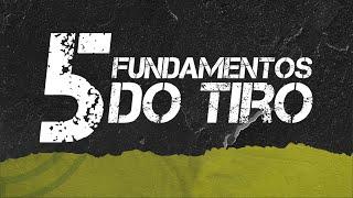 5 fundamentos do tiro