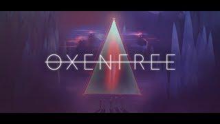 Oxenfree -  Первый взгляд и Обзор на непонятное Приключение!