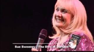 Sue Sweeney - The Diva of Durham