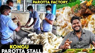 Erode PAROTTA FACTORY !! Selling 1000’s of Parotta Per Day - Kongu Parotta Stall