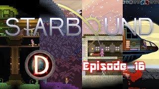 Starbound E16 (Beta) - Always In Need of Resources