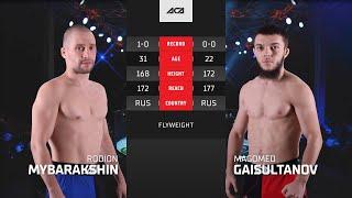 Родион Мубарашкин vs. Магомед Гайсултанов | Rodion Mubarashkin vs. Magomed Gaysultanov | ACA YE 43