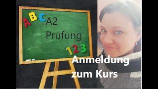 a2 Prüfung DEUTSCH Brief schreiben: Anmeldung zum Kurs