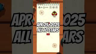 Cut the Rope Daily: April 25, 2025 (All 10 stars) #cuttherope #cuttheropedaily