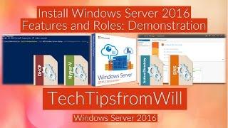 70-740 - Install Windows Server 2016 Features and Roles, Demonstration