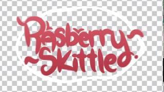 RaspberrySkittle intro (20 likes?)