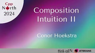 Composition Intuition II - Conor Hoekstra