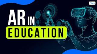 AR (Augmented Reality) in Education | Letstute