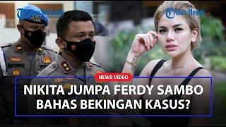 NIKITA Mirzani Diduga Ketemu Ferdy Sambo, Bahas Bekingan Kasus, Bukti Chat dan Pesan Suara Beredar