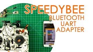 SpeedyBee Bluetooth UART Adapter (SBBUA) overview & setup - BEST FOR LESS